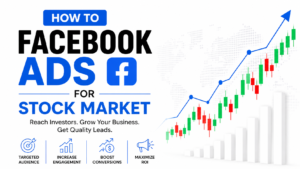 Facebook Ads for Trading & Stock Market — Complete Guide