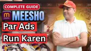 🛍️ Meesho Par Ads Kaise Run Karein — Step by Step