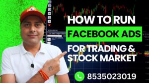 📈 Facebook Ads for Trading & Stock Market — Complete Guide